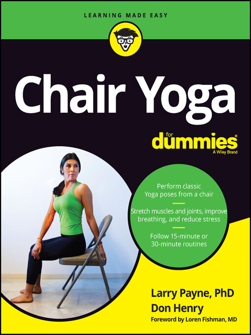 Title details for Chair Yoga For Dummies by Larry Payne - Available